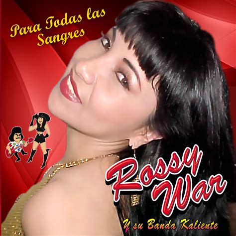 Para Todas Las Sangres Lbum De Rossy War Y Su Banda Kaliente En Apple