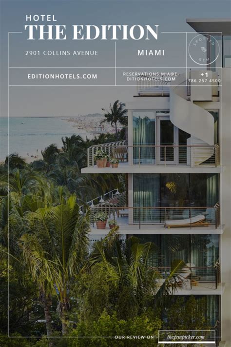 The Edition Hotel - Miami | The Gem Picker