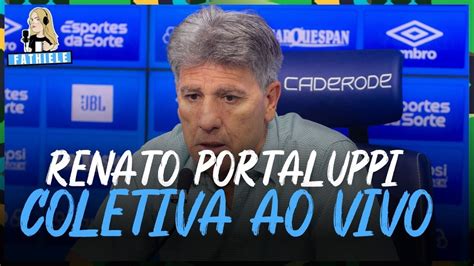 Coletiva Renato Portaluppi GrÊmio X Vasco GrÊmio Ao Vivo Hoje Youtube