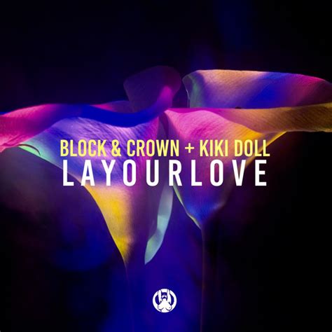 Lay Our Love Single By Block Crown Spotify