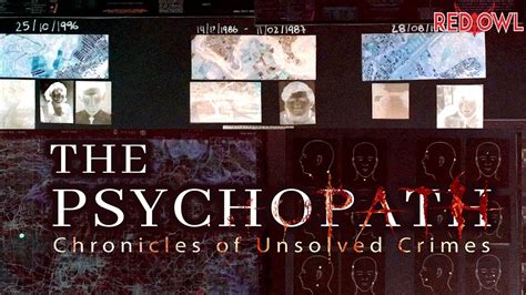 The Psychopath Chronicles Of Unsolved Crimes 🎬 Official Trailer 🎬 Documentary 🎬 English 4k 2023