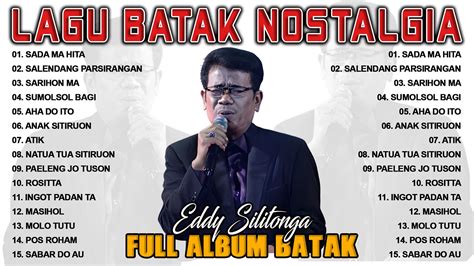 Eddy Silitonga Full Album Lagu Batak Lagu Kenangan Batak Lagu