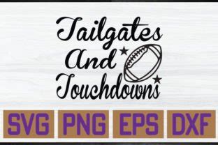 Tailgates And Touchdowns Svg Graphic By Creative Svg Files Creative