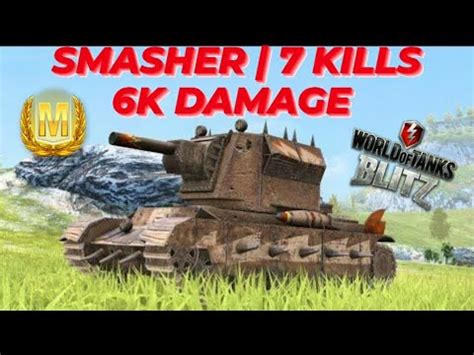 Smasher 7 Kills 6K Damage WOTB WOTBLITZ World Of Tanks Blitz