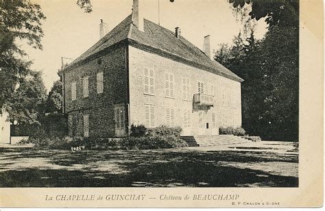 La Chapelle de Guinchay La Chapelle de Guinchay Château de Beauchamp