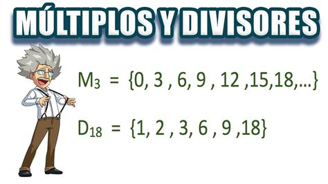 MÚLTIPLOS Y DIVISORES