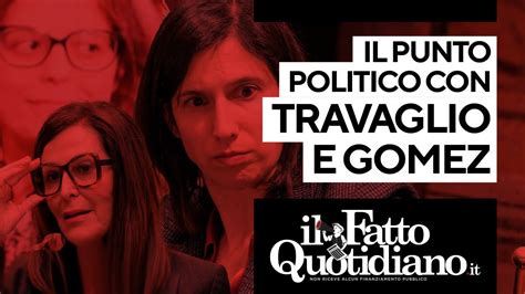 Dal Pd A Santanch Passando Per Ilaria Salis Il Punto Politico Con