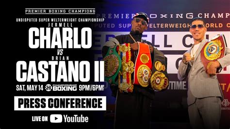 Final Press Conference Jermell Charlo Vs Brian Castano 2 Charlocastano2 Youtube