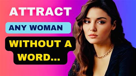 Attract Any Woman Instantly Without Saying A Word Psychology Youtube