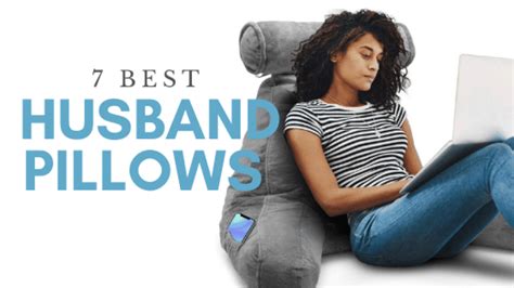 (Top 7) Best "Husband Pillows" for Sitting, Reading & Lounging in Comfort