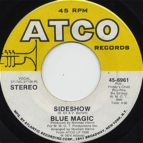 Soul Serenade: Blue Magic, "Sideshow"