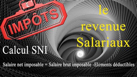 Revenu Salariaux Calcul De Salaire Net Imposable Youtube