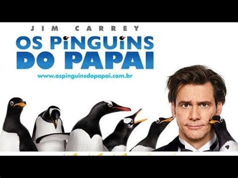 Os Pinguins Do Papai Filme Completo Dublado YouTube