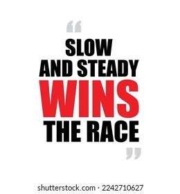 Slow Steady Wins Race Motivational Quote Stock Vector Royalty Free