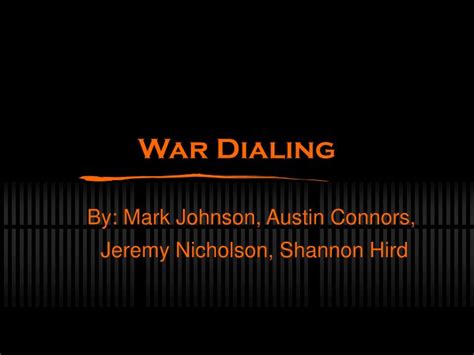 PPT - War Dialing PowerPoint Presentation, free download - ID:3547660