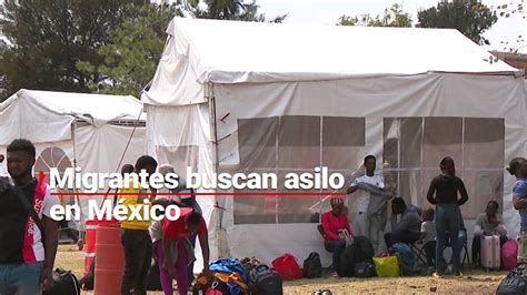 Momento Crítico Para La Crisis Migratoria Miles Buscan Asilo En