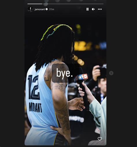 ja morant hints  nba retirement  cryptic instagram story bye