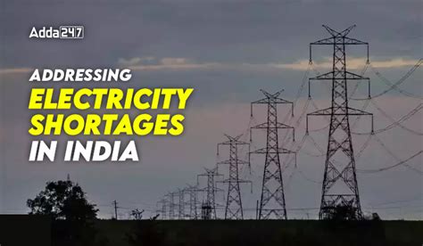 Addressing Electricity Shortages In India Beyond Coal Imports