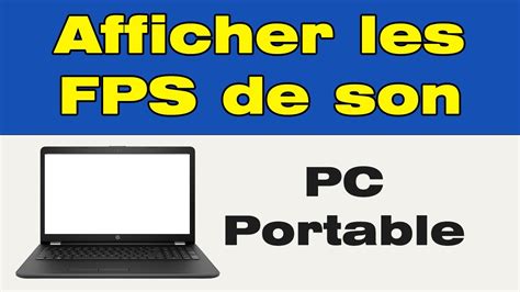 Comment Voir Les FPS De Son Pc YouTube