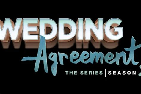 Wedding Agreement The Series 2 Episode 6 Kapan Tayang Cek Jadwal