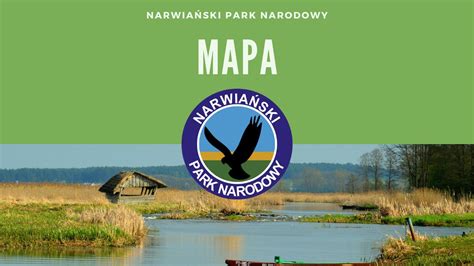 Narwiański Park Narodowy Mapa