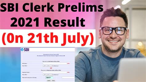 Sbi Clerk Prelims 2021 Result On 21th July When Will Sbi Clerk