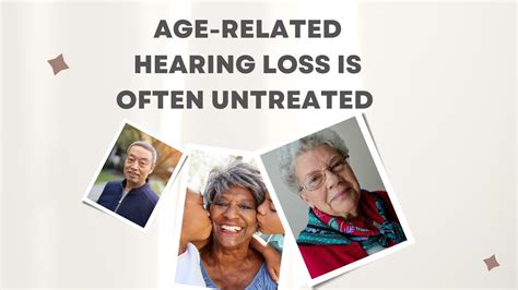 Age Related Hearing Loss Is Often Untreated Innovative Audiology Of