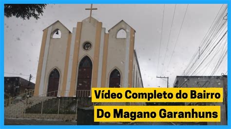 Bairro Do Magano De Garanhuns Pernambuco Youtube