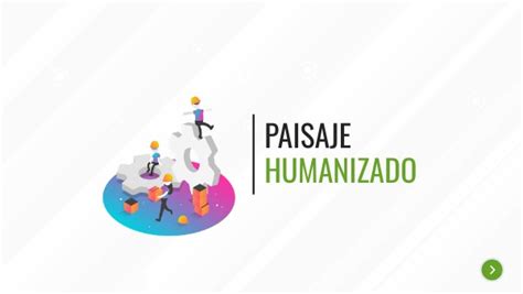 PAISAJE HUMANIZADO 2