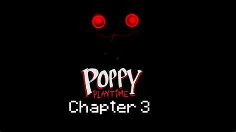 Poppy Playtime Chapter 3 Teaser Treiler Prototype 1006 Is Back Youtube