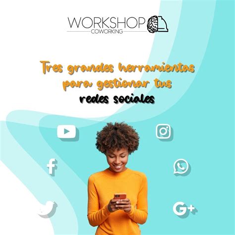 Optimiza Tus Redes Sociales Con Estas Herramientas