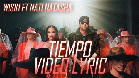 Wisin Nati Natasha Los Legendarios Tiempo Letra Lyrics YouTube