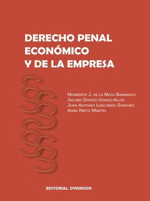 Derecho Penal Econ Mico Y De La Empresa By Norberto J De La Mata