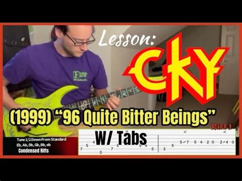 Cky Quite Bitter Beings All Riffs Condensed Lesson Youtube