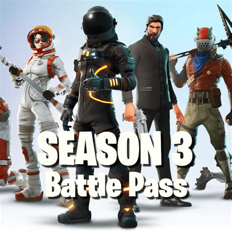 When did Fortnite release Chapter 1 Season 3 - Battle Pass?