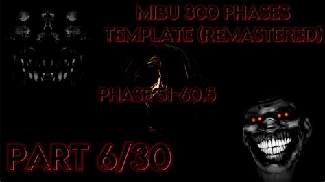 Mibu Phases Template Remastered Phase Part Youtube