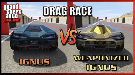 Which Is Faster Ignus Vs Weaponized Ignus Drag Race Youtube