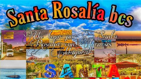 Tour Por Santa Rosal A Bcs Youtube