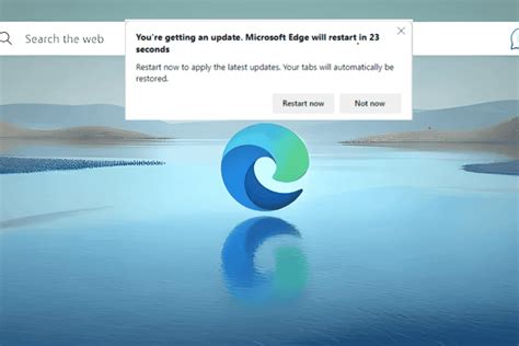 Microsoft Edge S New Feature Installs Updates And Restarts The Browser To Keep Your Browsing