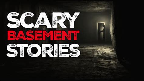 4 Scary Stories About Basements Youtube