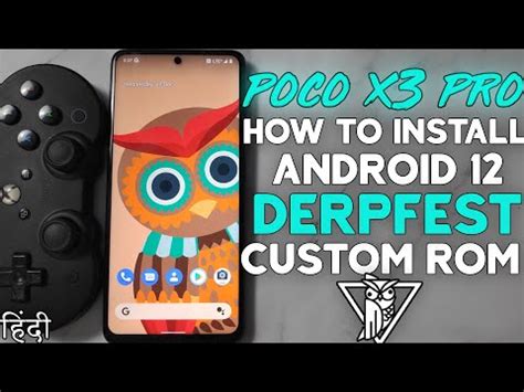 Poco X3 Pro DerpFest Custom Rom How To Install YouTube