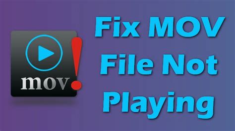 Quick Fixes For Mov File Not Playing On Windows Mac Updated