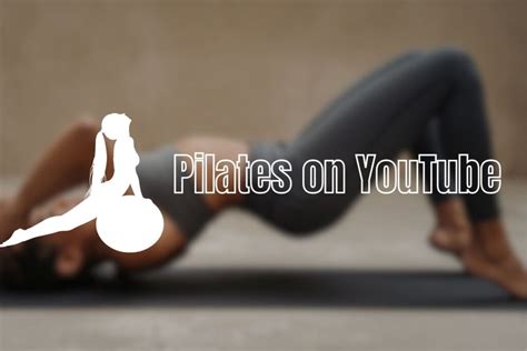 Best Pilates Channels on YouTube 2024: Workouts for All Levels – Alltubers