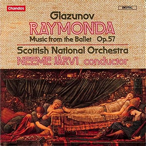 Spiele Glazunov Raymonda Suite Von Neeme J Rvi Royal Scottish