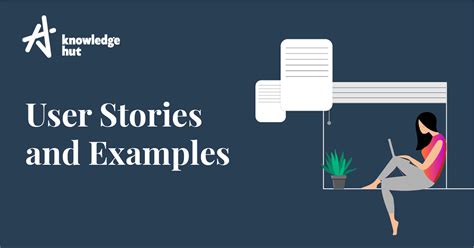 Best Agile User Stories And Examples