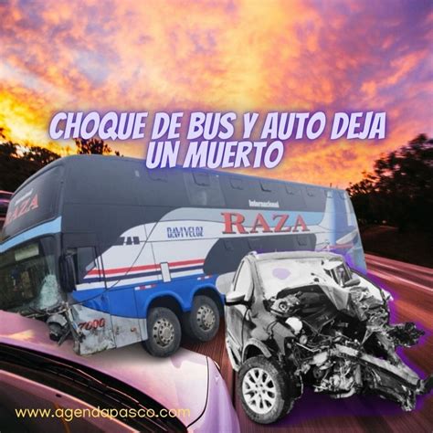 Pasco Trágico Accidente en la Carretera Central Choque de bus y auto