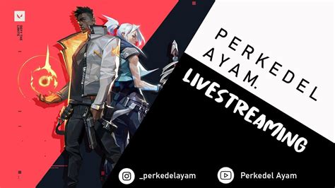 Gold Kah Hari Ini Valorant Livestream 24 YouTube