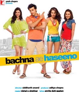 Bachna Ae Haseeno (2008)