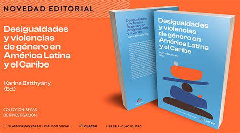 Desigualdades y violencia de género en América Latina y el Caribe CLACSO