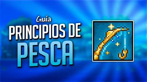 La Gu A Completa De La Pesca En Terraria Kaedekat Youtube